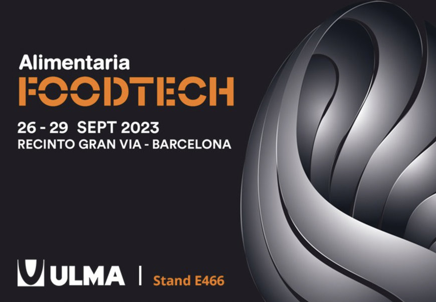 ULMA Packaging expone sus últimos avances tecnológicos en Alimentaria FoodTech 2023